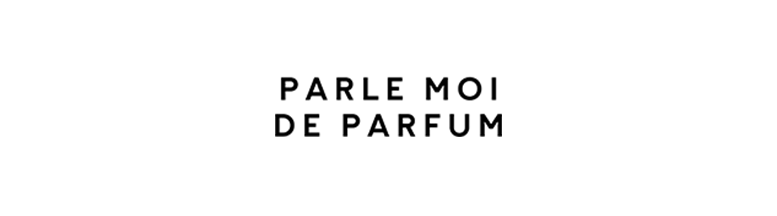 Parle Moi de Parfum
